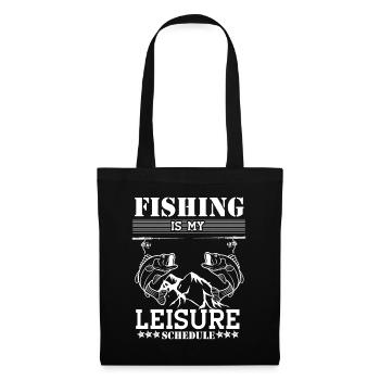 Fishing is my leisure schedule - - Tote Bag - black - Front