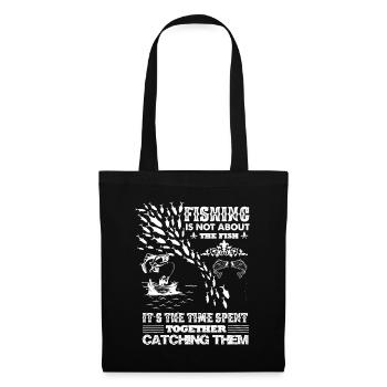 Fishing is not about the fish, but about - Tote Bag - black - Front
