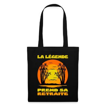 La Légende Prend Sa Retraite Pot De Départ Cadeau - Sac en tissu - noir - Devant