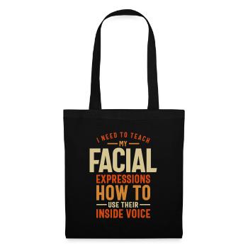 Voix intérieure, s’il vous plaît - Mes expressions faciales ont besoin - Sac en tissu - noir - Devant