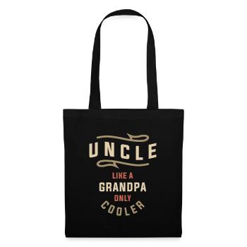 Uncle: Like Grandpa, Only Cooler - Tote Bag - black - Front