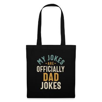 Mes blagues sont officiellement des blagues de papa - Sac en tissu - noir - Devant