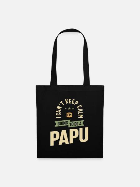Je ne peux pas rester calme - le futur mode Papu est activé! - Sac en tissu - noir