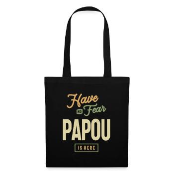 Have No Fear Papou is Here - Tote Bag - black - Front