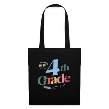Oh Hey 4th Fourth Grade, Back To School Teacher - Tote Bag - black - Front