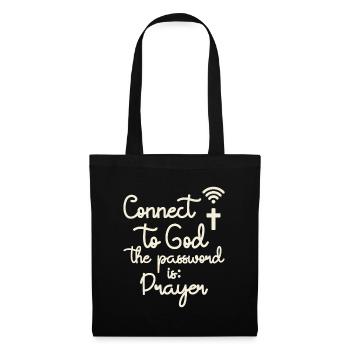 Connect to God with Prayer Christian Quote - Tote Bag - black - Front