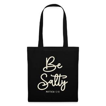 Be Salty Be Light Matthew 5:13 Christian Quote - Tote Bag - black - Front
