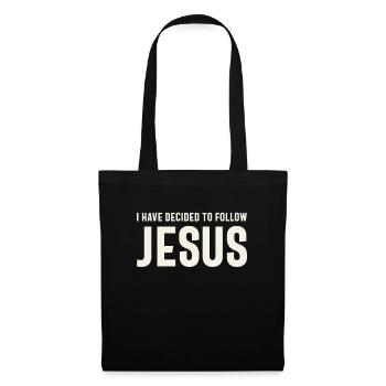 Suivre la citation chrétienne inspirante de Jésus - Sac en tissu - noir - Devant