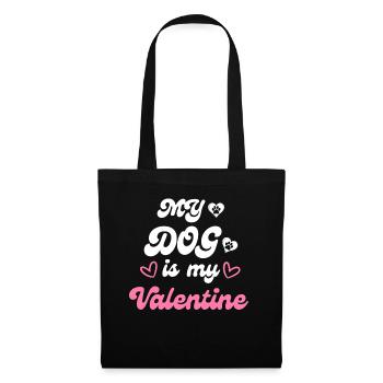 My Dog Is My Valentine - Tote Bag - black - Front