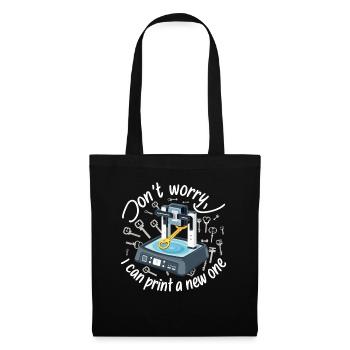 Don't worry, I can reprint it 3D printing - Tote Bag - black - Front