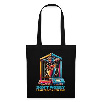 Ne vous inquiétez pas, je peux le réimprimer en impression 3D - Sac en tissu - noir - Devant