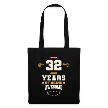 32 Years Of Being Awesome - 32nd Birthday - Tote Bag - black - Front