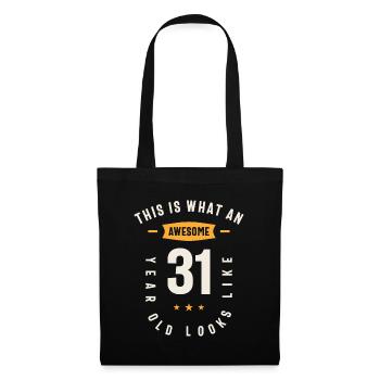 This is What an Awesome 31 Years Old Looks Like - Tote Bag - black - Front