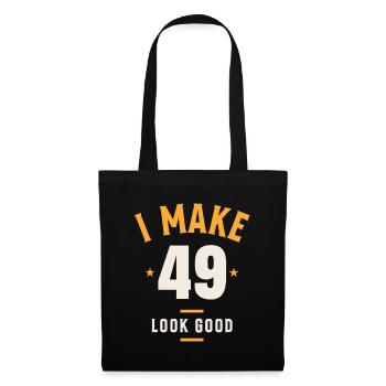 Je fais bien paraître 49 - 49e anniversaire - Sac en tissu - noir - Devant