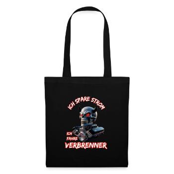 I save electricity I drive combustion engines - Tote Bag - black - Front