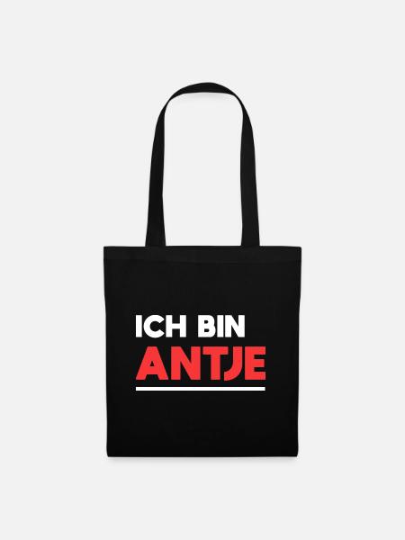 Antje Name Spruch für stolze Antjes - Stoffbeutel - Schwarz