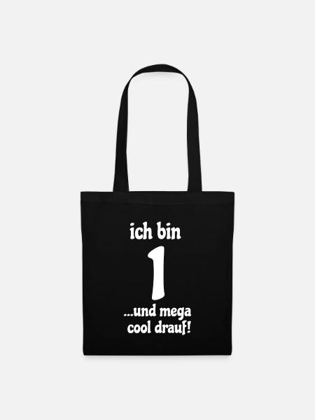 Ich bin 1 und mega cool drauf. Erster Geburtstag B - Stoffbeutel - Schwarz