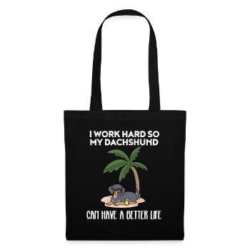 Dachshund Funny I work hard for my dachshund - Tote Bag - black - Front