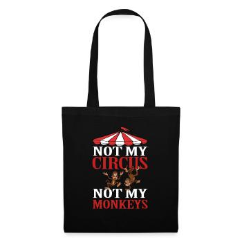 Not My Circus Not My Monkeys - Tote Bag - black - Front