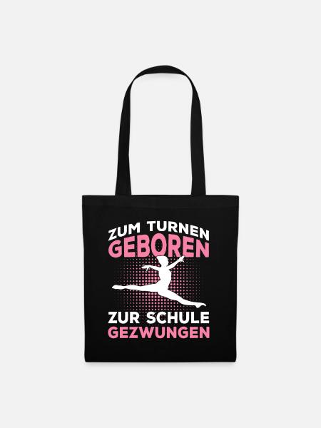 Zum Turnen Geboren Turnerin Geschenk - Stoffbeutel - Schwarz