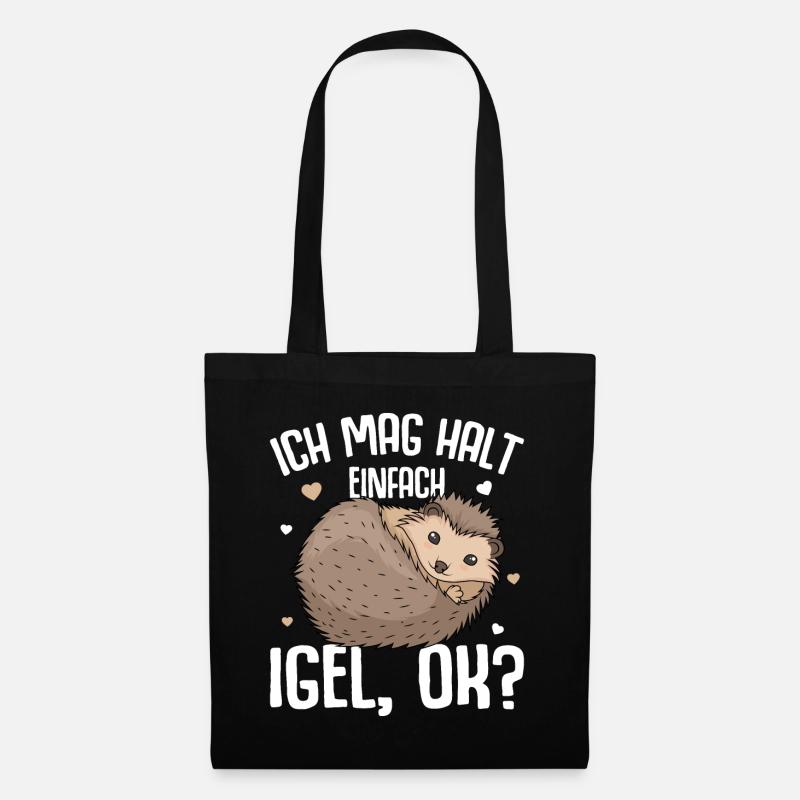 Igel Spruch Ich mag halt Igel Kinder Damen - Stoffbeutel - Schwarz