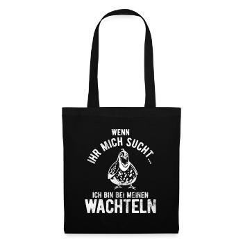 Wachtel Geschenkidee Wachteln - Stoffbeutel - Schwarz - Vorne