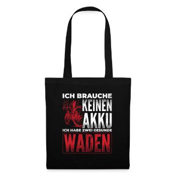 Ich Brauche Keinen Akku Habe Waden Radfahrer - Stoffbeutel - Schwarz - Vorne