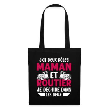 Femme Routière J'ai Deux Rôles Maman Routière - Sac en tissu - noir - Devant