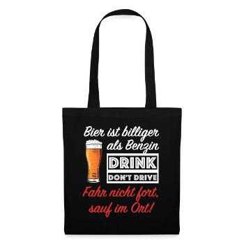 Drink don't drive | Bier ist billiger als Benzin - Stoffbeutel - Schwarz - Vorne