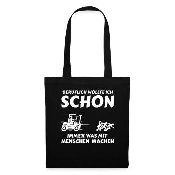 Beruflich Wollte Ich Schon Immer Was Mit Menschen - Stoffbeutel - Schwarz - Vorne