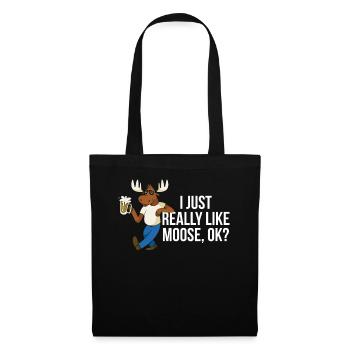 I Just Really Like Moose Ok Moose Gift - Tote Bag - black - Front