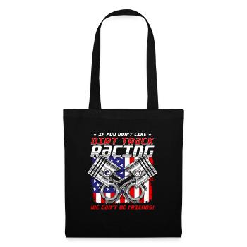 Dirt Track Racing Funny Racer Liking Dirt Tracks - Stoffbeutel - Schwarz - Vorne
