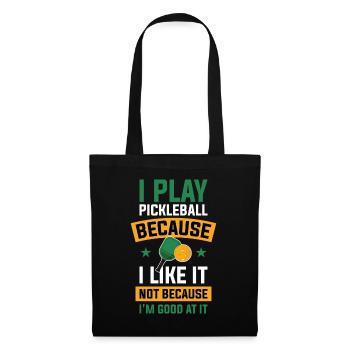 I Play Pickleball Pickleball Gift - Tote Bag - black - Front