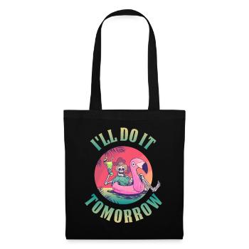 Ill Do It Tomorrow Procrastination Gift - Tote Bag - black - Front
