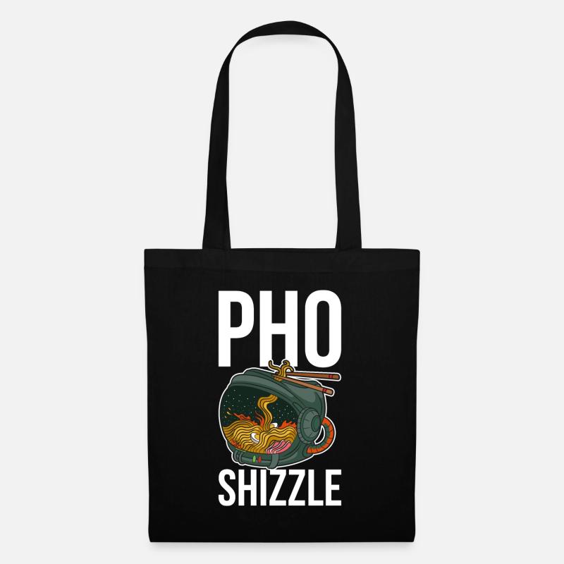 Pho Shizzle Pho Geschenk - Stoffbeutel - Schwarz