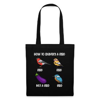 How To Identify A Bird Bird Gift - Tote Bag - black - Front