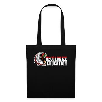 Decolonize Education Native American Gift - Tote Bag - black - Front