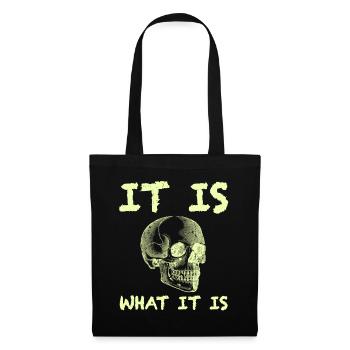 Es ist, was es ist | lustige Sprüche, Totenkopf - Stoffbeutel - Schwarz - Vorne