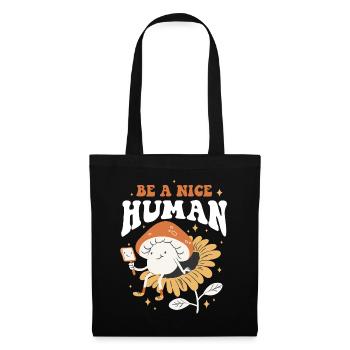 Soyez un beau cadeau de gentillesse humaine - Sac en tissu - noir - Devant
