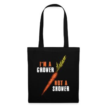 Im A Grower Not A Shower Carrot Gift - Tote Bag - black - Front