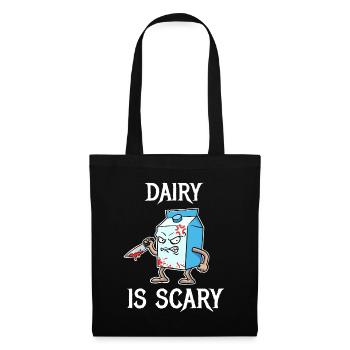 Dairy Is Scary Vegan Geschenk - Stoffbeutel - Schwarz - Vorne