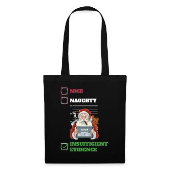 Insufficient Evidence Naughty or Nice Gift - Tote Bag - black - Front