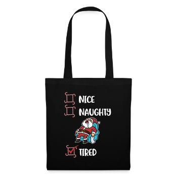 Tired Christmas Naughty or Cute Gift - Tote Bag - black - Front