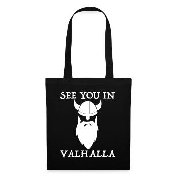 See you in Valhalla | Vikinger, Fernsehserie - Stoffbeutel - Schwarz - Vorne