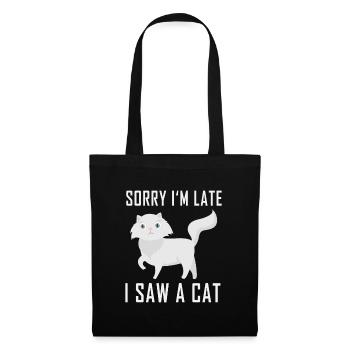 Sorry I'm Late I Saw A Cat - Tote Bag - black - Front