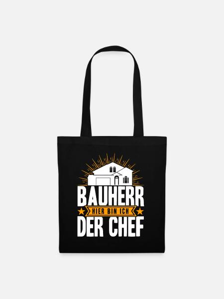 Bauherr Hier Bin Ich Der Chef Bauherr Geschenk - Stoffbeutel - Schwarz