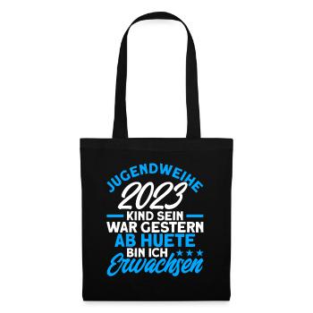 Jugendweihe 2023 Kind Sein War Gestern Ab Heute Bi - Stoffbeutel - Schwarz - Vorne