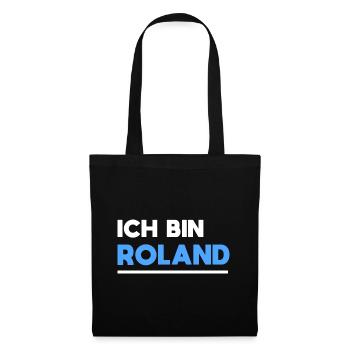 Roland Name Spruch für stolze Rolands - Stoffbeutel - Schwarz - Vorne