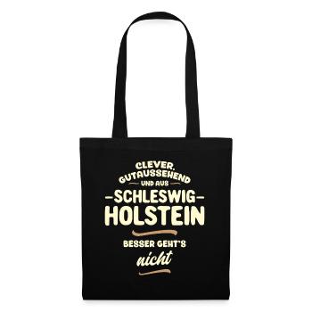 Clever, gutaussehend und aus Schleswig-Holstein - Stoffbeutel - Schwarz - Vorne