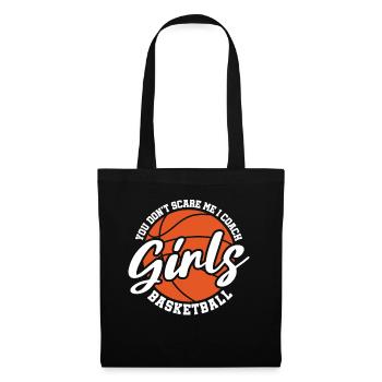 Tu ne me fais pas peur J’entraîne des filles de basketball - Sac en tissu - noir - Devant